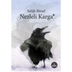 NEZLELI KARGA - SALAH BIRSEL