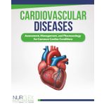 NGN Powerbook: Mastering Cardiovascular Disease Fast (NGN Powerbook: Mastering Disease and Disorders Fast with Nurclex Healthcare Institute)
