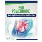 NGN Powerbook: Mastering Maternity-Related Condition Fast (NGN Powerbook: Mastering Disease and Disorders Fast with Nurclex Healthcare Institute)