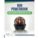 NGN Powerbook: Mastering Mental Health Disorders Fast (NGN Powerbook: Mastering Disease and Disorders Fast with Nurclex Healthcare Institute)
