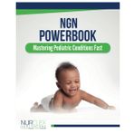 NGN Powerbook: Mastering Pediatric Conditions Fast (NGN Powerbook: Mastering Disease and Disorders Fast with Nurclex Healthcare Institute)