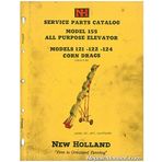 NH-P-1083 Used New Holland 155 ALL PURPOSE ELEVATOR, 121 -122 -124 CORN DRAG Parts Manual