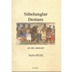 NIBELUNGLAR DESTANI TARIH-KÜLTÜR-EDEBIYAT ANALIZI - NEJDET KELEŞ