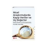 Nicel Araştırmalarda Kayıp Veriler ve Uç Değerler Çözüm Önerileri ve SPSS Uygulamaları - Pegem Akademi Yayıncılık