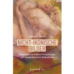 Nicht-ikonische Bilder: Herrschaftskritische Perspektiven auf zeitgenössische Bildkulturen. Dissertationsschrift (Image, 208)