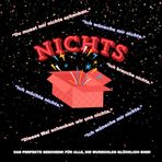 NICHTS: Das perfekte Geschenk für alle, die wunschlos glücklich sind!