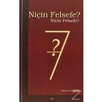 NİÇİN FELSEFE? NİÇİN FELSEFE? - LOKMAN ÇİLİNGİR