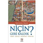 Niçin Geri Kaldık? - İskender Öksüz