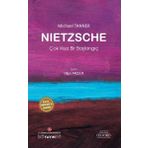 Nietzsche: Çok Kısa Bir Başlangıç - Michael Tanner