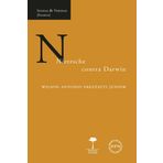 NIETZSCHE CONTRA DARWIN