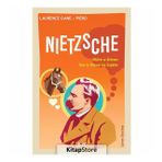 Nietzsche-Nihilizm ve Üstinsanı Daha İyi Anlamak İiçin Çizgibilim - Laurence Gane Piero