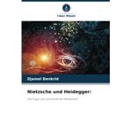 Nietzsche und Heidegger