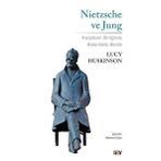 Nietzsche ve Jung - Lucy Huskinson