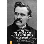 Nietzsche'nin Ahlak Ve Politika Felsefesi