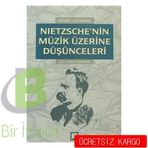 NIETZSCHE'NIN MÜZİK ÜZERİNE DÜŞÜNCELERİ - PIERRE LASSERRE