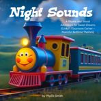 Night Sounds: A Rhyme and Sound Adventure for Sweet Dreams(Corky’s Classroom Corner – Peaceful Bedtime Themes)