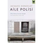 Nika Yayınevi Aile Polisi Kitabı - Jacques Donzelot - Nika Yayınevi