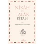 Nikah ve Talak Kitabı - Mahmud Esad Seydişehri