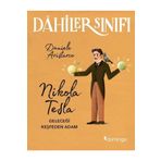 Nikola Tesla Geleceği Keşfeden Adam-Dahiler Sınıfı-Domingo Yayınevi