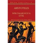 Nikomakhos’a Etik - Aristoteles