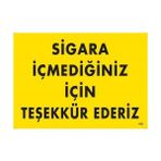 Nil Avm Sigara Içmediğiniz Için Teşekkür Ederiz Uyarı Levhası 25X35 KOD:435