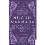 Nilgün Marmara Yabancıların En Yakınıydın - Betül Şükür