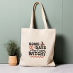 Ninastore %100 Pamuklu Tote Çanta, Bazı Günler Fazladan Cadı Oluyorum. Cadılar Bayramı, Çevre Dostu Estetik Alışveriş Çantası, Ömür Boyu Kullanabileceğiniz Çanta - Renkli