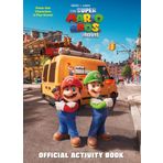 Nintendo® and Illumination present The Super Mario Bros. Movie Official ActivityBook