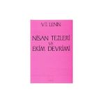 NISAN TEZLERI - VLADIMIR İLYİÇ LENIN