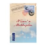 NISANA MEKTUPLAR - ENVER AYSEVER