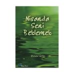 NISANDA SENI BEKLEMEK - ÇINAR GÖLE