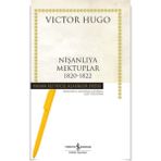 Nişanlıya Mektuplar 1820-1822 (Alfa Kalem) - Victor Hugo