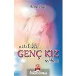NITELIKLI GENÇ KIZ REHBERI - MINE İZGİ