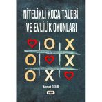 Nitelikli Koca Talebi ve Evlilik Oyunları - Ahmet Okur