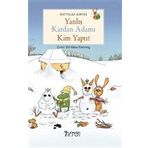 Nito Kitap - Yanlış Kardan Adamı Kim Yaptı?