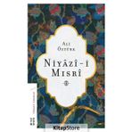 Niyazi-i Mısri - Ali Öztürk