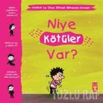 Niye Kötüler Var? - Yaman Ve Onun Bitmek Bilmeyen Soruları Gwenaelle Boulet