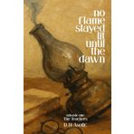 No Flame Stayed Lit Until the Dawn, Episode One: The Teachers