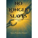 No Longer Slaves: A 70-Day Journey from Bondage to Freedom in Christ
