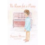 No room For A Piano: Little boy Elie longs for a piano.