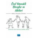 Nobel Akademi Yayıncılık - Özel Yetenekli Bireyler ve Aileleri Roller İhtiyaçlar Öneriler