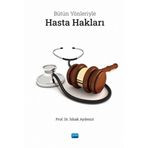 Nobel Akademik Yayıncılık Bütün Yönleriyle Hasta Hakları İshak Aydemir