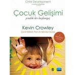 Nobel Akademik Yayıncılık Çocuk Gelişimi Bir Başlangıç Kevin Crowley 2020 Yayınevi Ciltsiz 316 Sayfa
