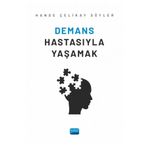 Nobel Akademik Yayıncılık - Demans Hastasıyla Yaşamak