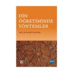 Nobel Akademik Yayıncılık Din Öğretiminde Yöntemler... +5 Adet Eğitim Kitabı