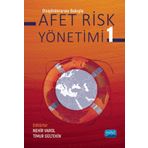 Nobel Akademik Yayıncılık - Disiplinlerarası Bakışla Afet Risk Yönetimi 1
