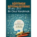 Nobel Akademik Yayıncılık - Eğitimde Bütünleştirme - Herkes İçin Bir Okul Yaratmak
