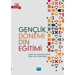 Nobel Akademik Yayıncılık - Gençlik Dönemi Din Eğitimi