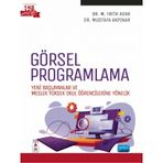 Nobel Akademik Yayıncılık - Görsel Programlama - Yeni Başlayanlar ve Meslek Yüksek Okul Öğrencilerine Yönelik