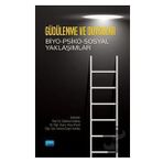 Nobel Akademik Yayıncılık - Güdülenme ve Duygular Biyo-Psiko-Sosyal Yaklaşımlar